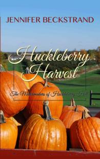 Huckleberry Harvest (Thorndike Press Large Print Superior Collection) （LRG）