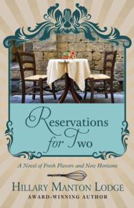 Reservations for Two : A Novel of Fresh Flavors and New Horizons (Thorndike Press Large Print Christian Fiction) （LRG）