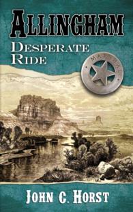 Allingham : Desperate Ride (Thorndike Large Print Western Series) （LRG）