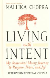 Living with Intent : My Somewhat Messy Journey to Purpose, Peace, and Joy (Thorndike Press Large Print Inspirational Series) （LRG）