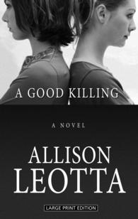 A Good Killing (Thorndike Press Large Print Basic Series) （LRG）