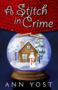 A Stitch in Crime (Wheeler Large Print Cozy Mystery) （LRG）