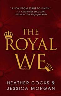 The Royal We (Thorndike Press Large Print Peer Picks) （LRG）