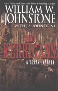 The Kerrigans : A Texas Dynasty (Wheeler Large Print Western) （LRG）