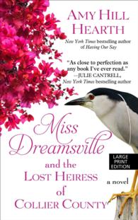 Miss Dreamsville and the Lost Heiress of Collier County (Thorndike Press Large Print Basic Series) （LRG）