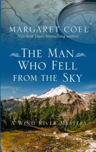 The Man Who Fell from the Sky (Thorndike Press Large Print Core Series) （LRG）