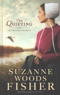 The Quieting (Thorndike Press Large Print Christian Fiction) （LRG）
