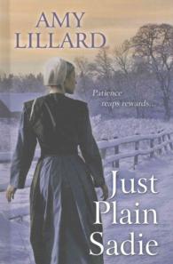 Just Plain Sadie (Thorndike Press Large Print Clean Reads) （LRG）