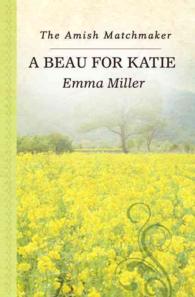 A Beau for Katie (Thorndike Large Print Gentle Romance Series) （LRG）