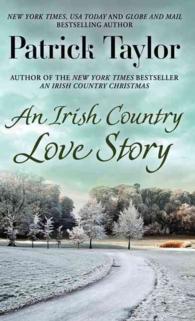 An Irish Country Love Story (Thorndike Press Large Print Core Series) （LRG）