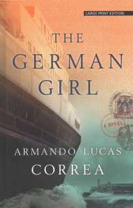 The German Girl (Thorndike Press Large Print Basic Series) （LRG）