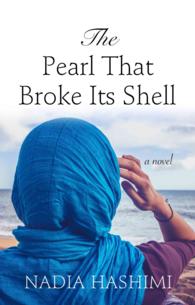 The Pearl That Broke Its Shell (Thorndike Press Large Print Peer Picks) （LRG）