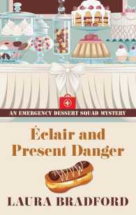 Eclair and Present Danger (Wheeler Large Print Cozy Mystery) （LRG）