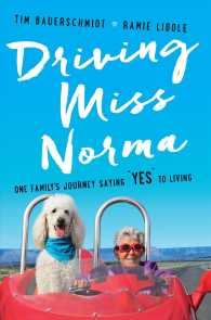 Driving Miss Norma : One Family's Journey Saying 'Yes' to Living (Thorndike Press Large Print Popular and Narrative Nonfiction Series) （LRG）
