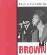James Brown (African American Biographies)