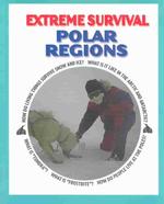 Polar Regions (Extreme Survival)