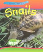 Snails (Creepy Creatures)
