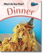Dinner (What's on Your Plate?)