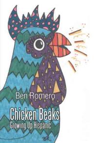 Chicken Beaks : Growing Up Hispanic