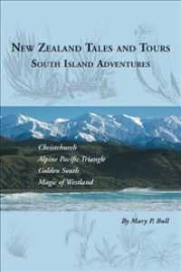 New Zealand Tales and Tours : South Island Adventures