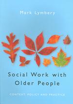 高齢者へのソーシャルワーク<br>Social Work with Older People