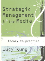 メディア産業における戦略的経営<br>Strategic Management in the Media : From Theory to Practice