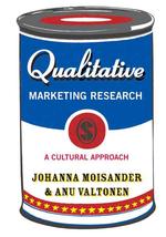 定性市場調査：文化的アプローチ<br>Qualitative Marketing Research : A Cultural Approach (Introducing Qualitative Methods Series)