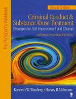 犯罪行為・薬物依存の治療：ワークブック<br>Criminal Conduct and Substance Abuse Treatment: Strategies for Self-Improvement and Change, Pathways to Responsible Living : The Participant's Workbook （2ND）