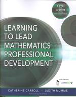 Learning to Lead Mathematics Professional Development