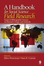 社会科学フィールド調査ハンドブック<br>A Handbook for Social Science Field Research : Essays & Bibliographic Sources on Research Design and Methods
