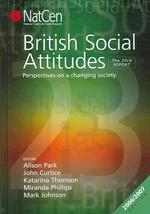 英国社会的態度調査年鑑（第２３版）<br>British Social Attitudes : Perspectives on a Changing Society: the 23rd Report
