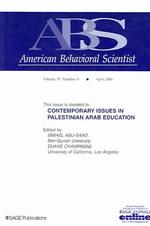 Contemporary Issues in Palestinian Arab Education (Topical Issues of American Behavioral Scientist)