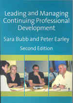 教師の継続的力量形成（第２版）<br>Leading & Managing Continuing Professional Development : Developing People, Developing Schools （2ND）
