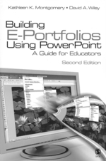 Building E-Portfolios Using PowerPoint : A Guide for Educators （2ND）