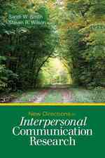 対人コミュニケーション研究の新傾向<br>New Directions in Interpersonal Communication Research