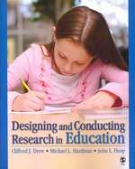 Designing and Conducting Research in Education