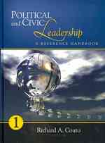 政治的・市民的リーダーシップ：レファレンス・ハンドブック（全２巻）<br>Political and Civic Leadership : A Reference Handbook