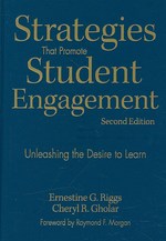 Strategies That Promote Student Engagement : Unleashing the Desire to Learn （2ND）