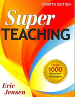 Super Teaching: Over 1000 Practical Strategies