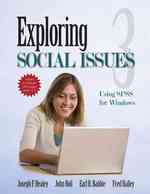 Exploring Social Issues : Using SPSS for Windows （3 MAC WIN）