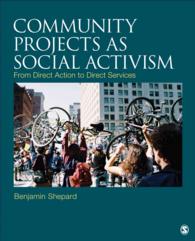 社会運動としてのコミュニティ・プロジェクト<br>Community Projects as Social Activism : From Direct Action to Direct Services