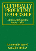 Culturally Proficient Leadership : The Personal Journey Begins within