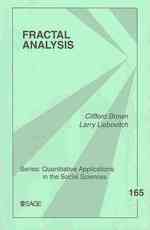 社会科学のためのフラクタル分析<br>Fractal Analysis (Quantitative Applications in the Social Sciences)