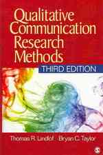 定性コミュニケーション調査法（第３版）<br>Qualitative Communication Research Methods （3TH）
