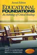 American Educational History + Educational Foundations : School, Society, Ahd the Common Good / an Anthology of Critical Readings （PCK）