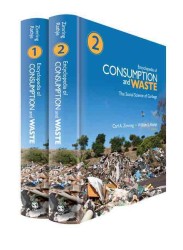 消費とゴミ百科事典（全２巻）<br>Encyclopedia of Consumption and Waste : The Social Science of Garbage