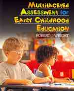 Multifaceted Assessment for Early Childhood Education / Understanding Assessment in the Special Education Process （PCK）