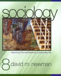 Sociology, 8th Ed/ the McDonaldization of Society, 6th Ed : Exploring the Architecture of Everyday Life （PCK）
