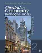 社会学理論の古典と現在：テキスト・読本（第２版）<br>Classical and Contemporary Sociological Theory : Text and Readings （2ND）