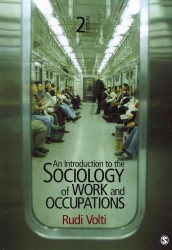 労働・職業社会学入門（第２版）<br>An Introduction to the Sociology of Work and Occupations （2ND）